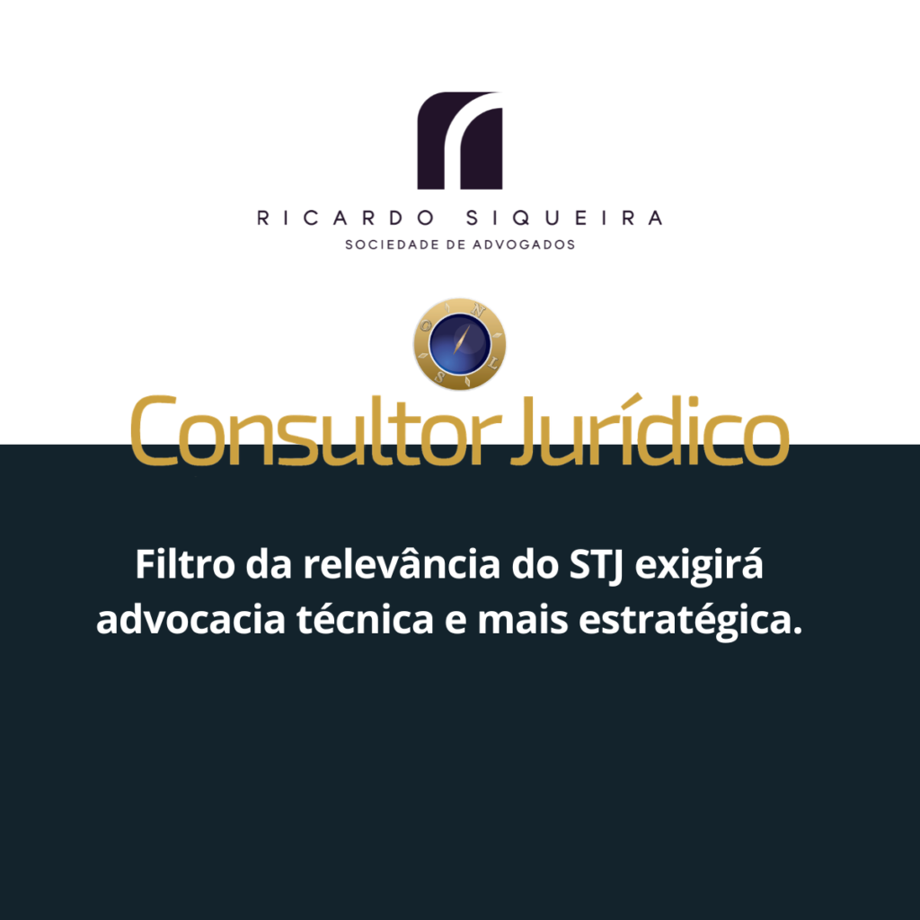 Conjur RSSA Entrevista STJ Filtro de relevância Isabela